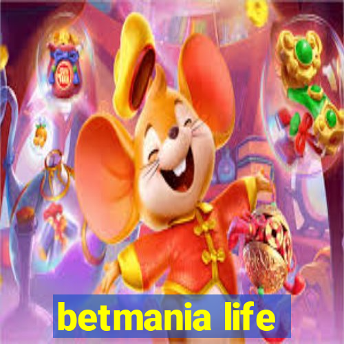 betmania life